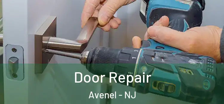 Door Repair Avenel - NJ