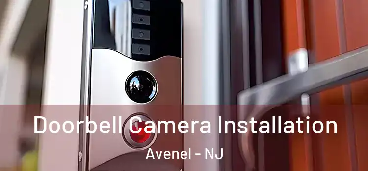  Doorbell Camera Installation Avenel - NJ