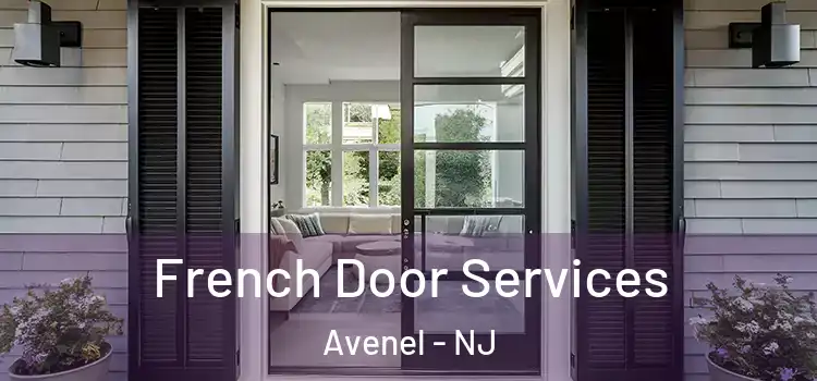  French Door Services Avenel - NJ