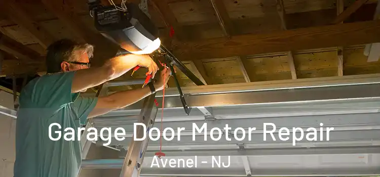  Garage Door Motor Repair Avenel - NJ