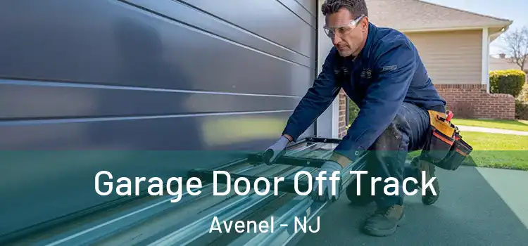  Garage Door Off Track Avenel - NJ