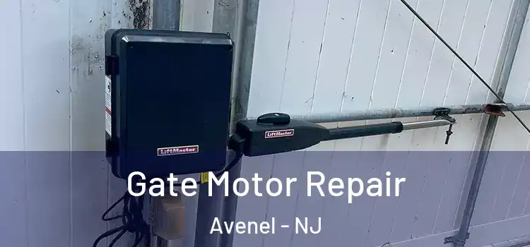  Gate Motor Repair Avenel - NJ