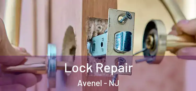 Lock Repair Avenel - NJ