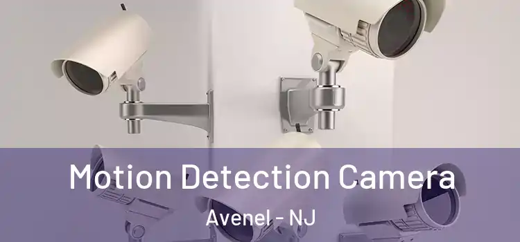  Motion Detection Camera Avenel - NJ