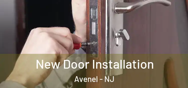 New Door Installation Avenel - NJ