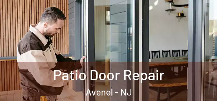 Patio Door Repair Avenel - NJ