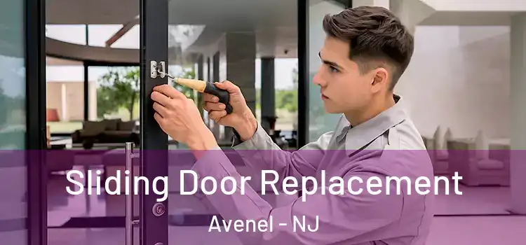 Sliding Door Replacement Avenel - NJ