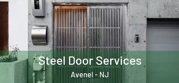 Steel Door Services Avenel - NJ